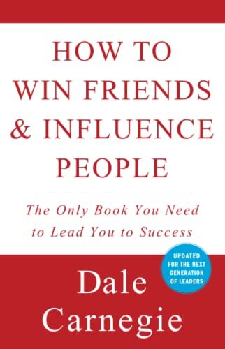 13 How To Win Friends And Influence People